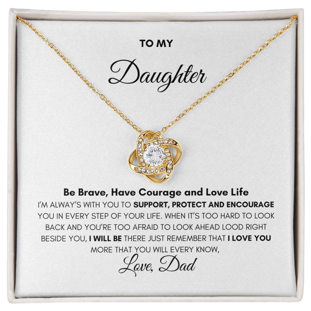 To My Daughter| From Dad| Be Brave