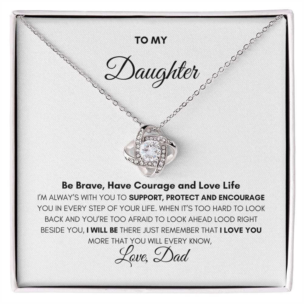 To My Daughter| From Dad| Be Brave