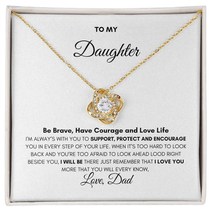 To My Daughter| From Dad|  Be Brave