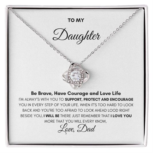 To My Daughter| From Dad|  Be Brave