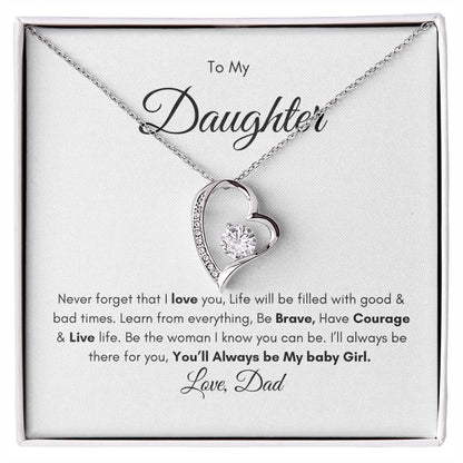 To My Daughter| From Dad| Never Forget