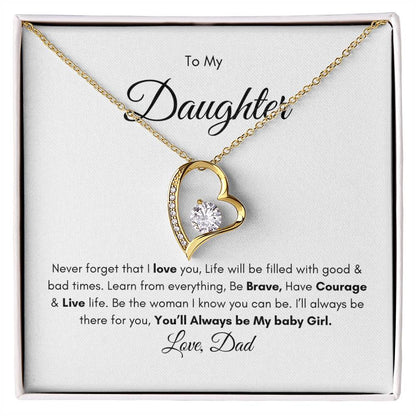 To My Daughter| From Dad| Never Forget